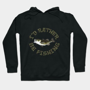 I'D RATHER BE FISHING BASS FISH CAMOUFLAGE Hoodie